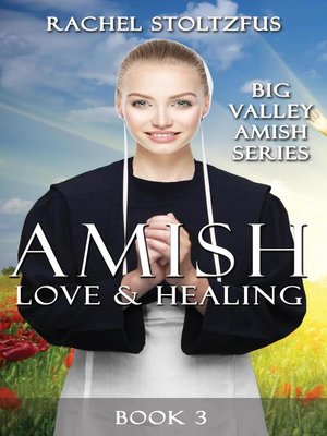 cover image of Amish Love and Healing